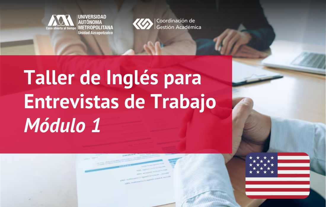 TALLER INGLÉS PARA ENTREVISTAS DE TRABAJO MÓDULO 1/2