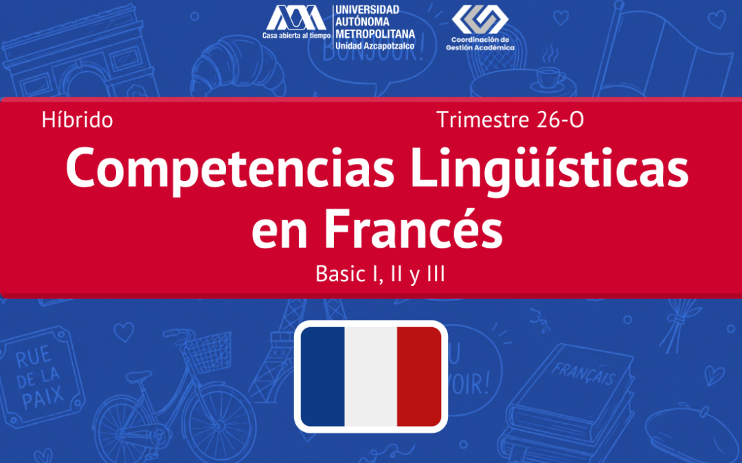 Competencias Lingüísticas en Francés, LE – Trimestre 26-O