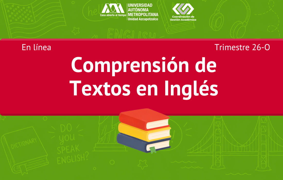 Comprensión de Textos en Inglés, Módulos I y II (En Línea) – Trimestre 26-O