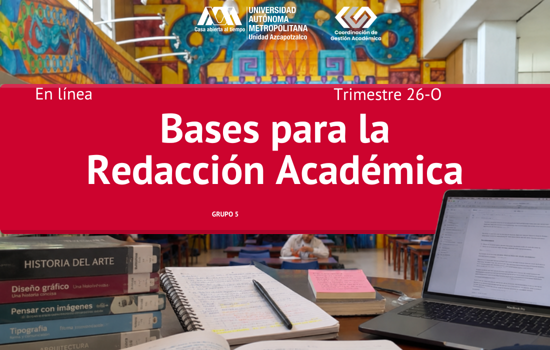 Bases para la Redacción Académica – Grupo 5