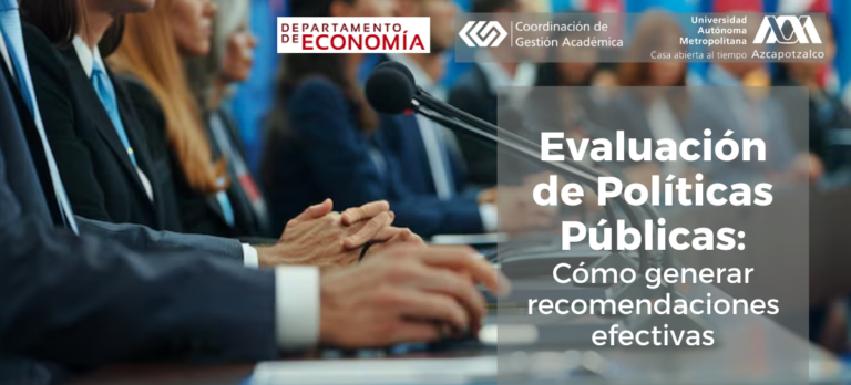 Evaluación de Políticas Públicas: Cómo generar recomendaciones efectivas