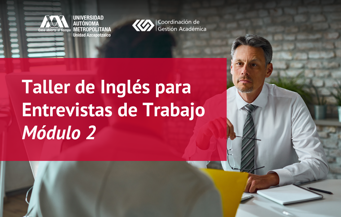 TALLER INGLES PARA ENTREVISTAS DE TRABAJO MODULO 2/2