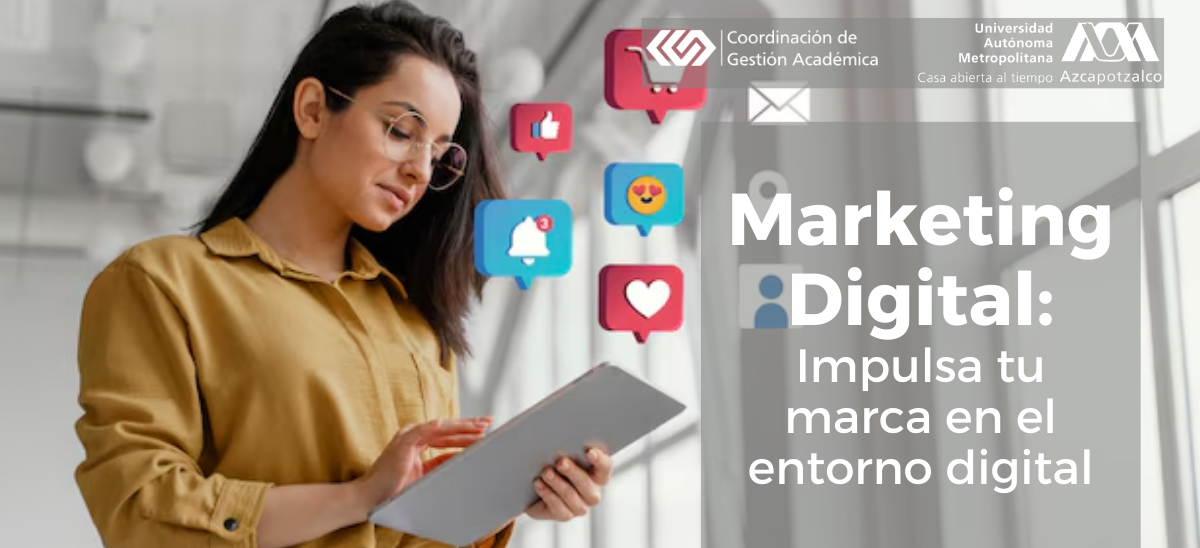Marketing Digital: Impulsa tu marca en el entorno digital