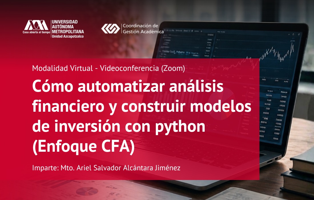 Cómo Automatizar Análisis Financiero y Construir Modelos de Inversión con Python (Enfoque CFA)